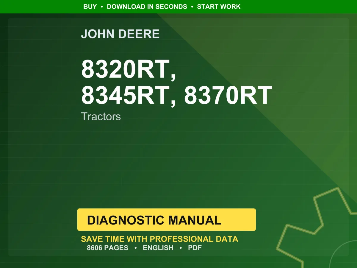 John Deere 8320Rt, 8345Rt, 8370Rt (8Rt) Tractors Diagnostic Manual PDF | Instant Download