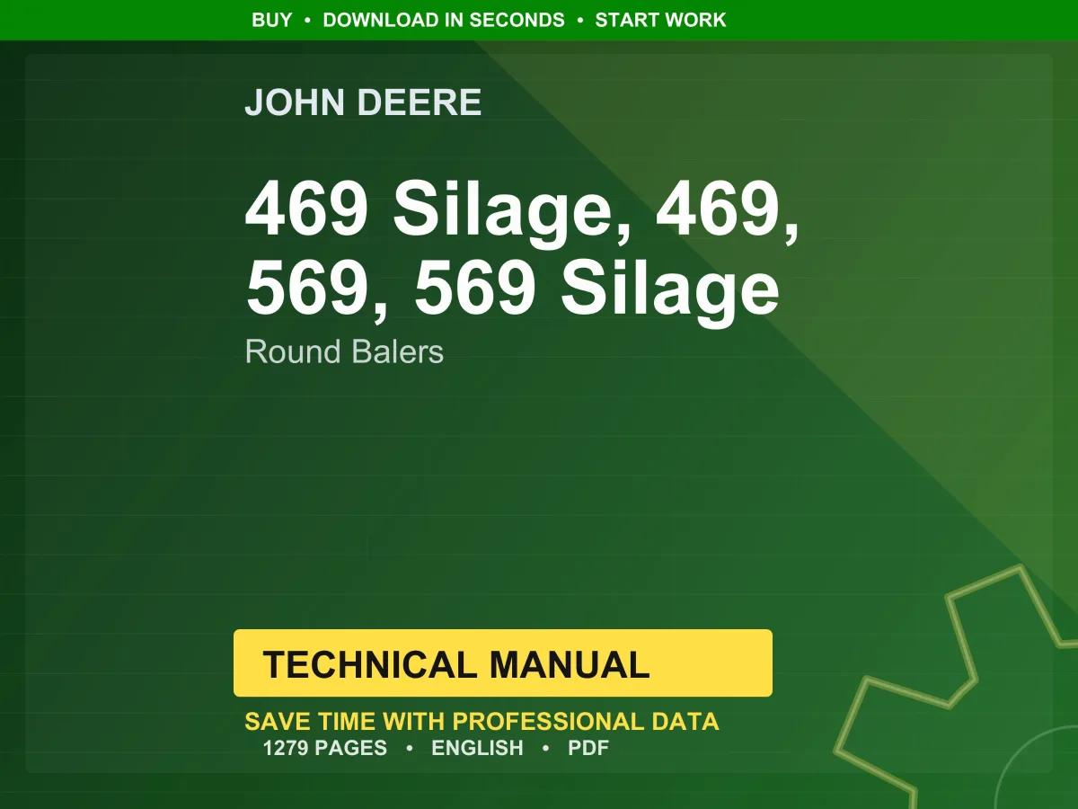 John Deere 469 Silage, 469, 569, 569 Silage Round Balers Technical Manual PDF | Instant Download