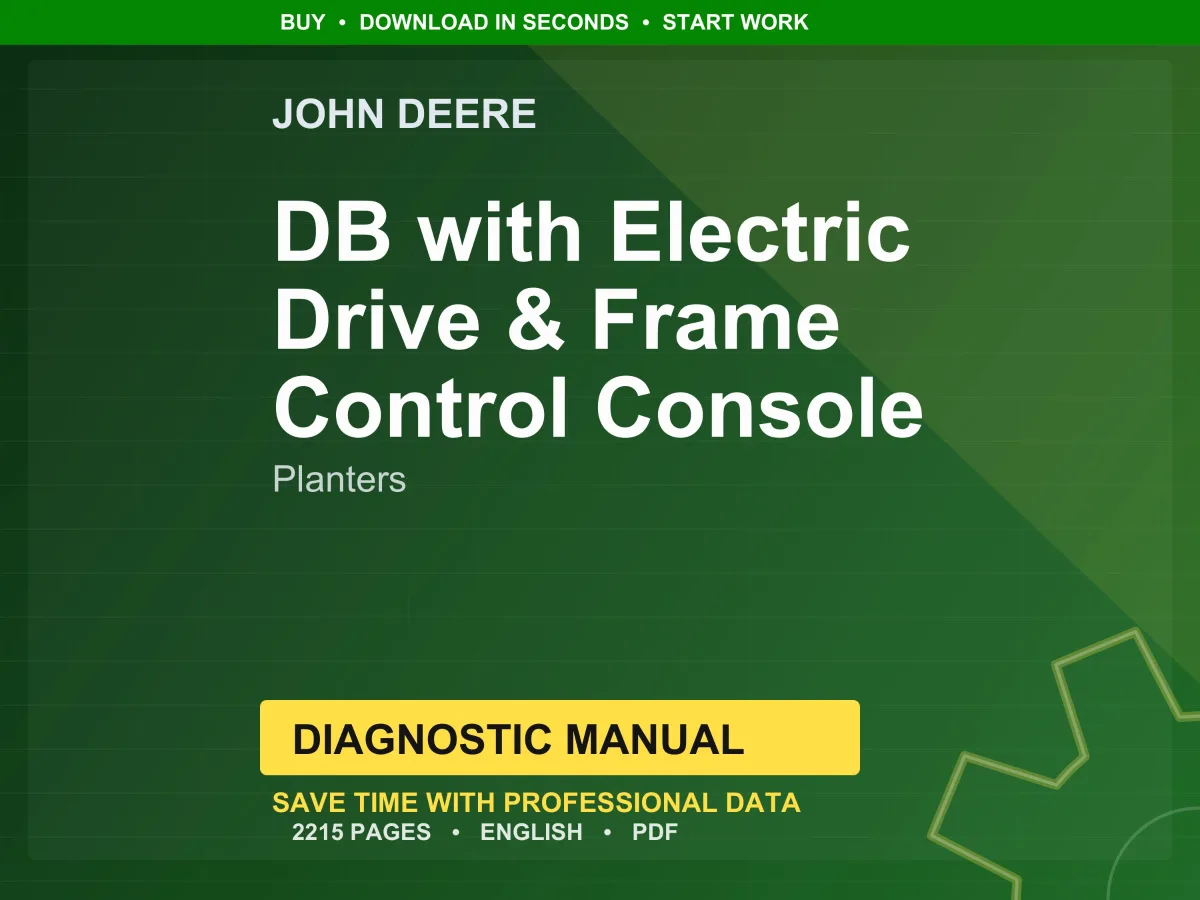 John Deere Deere, Bauer With Electric Drive & Frame Control Console Planters Diagnostic Manual PDF | Instant Download