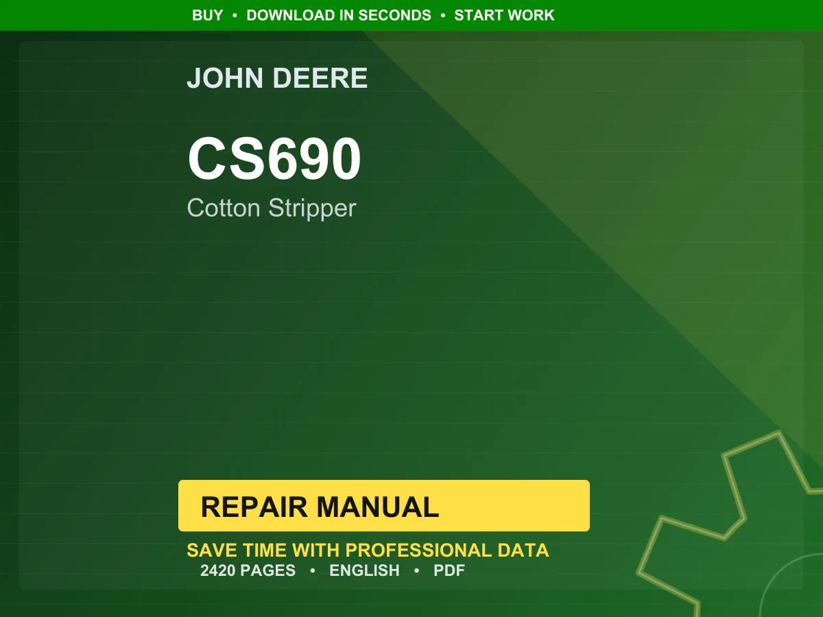 John Deere Cs690 Cotton Stripper Repair Manual PDF | Service Workshop | Instant Download