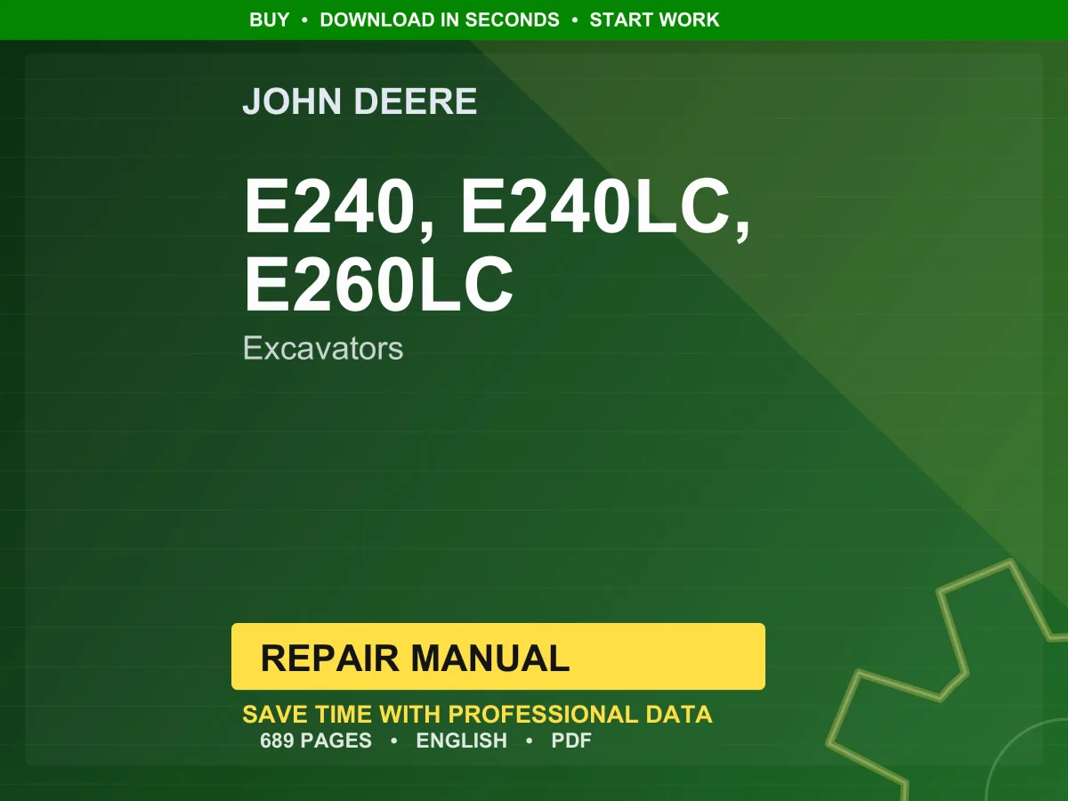 John Deere E240, E240lc, E260lc Excavators Repair Manual PDF | Service Workshop | Instant Download