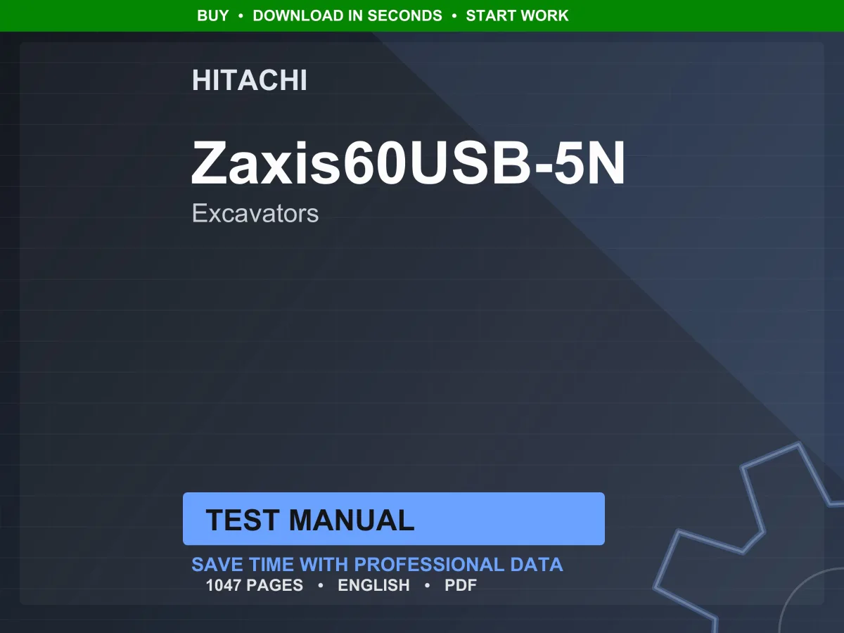Hitachi Zaxis60usb-5N Excavators Test Manual PDF | Instant Download