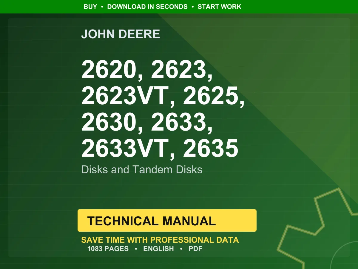 John Deere 2620, 2623, 2623Vt, 2625, 2630, 2633, 2633Vt, 2635 Disks And Tandem Disks Technical Manual PDF | Instant Download