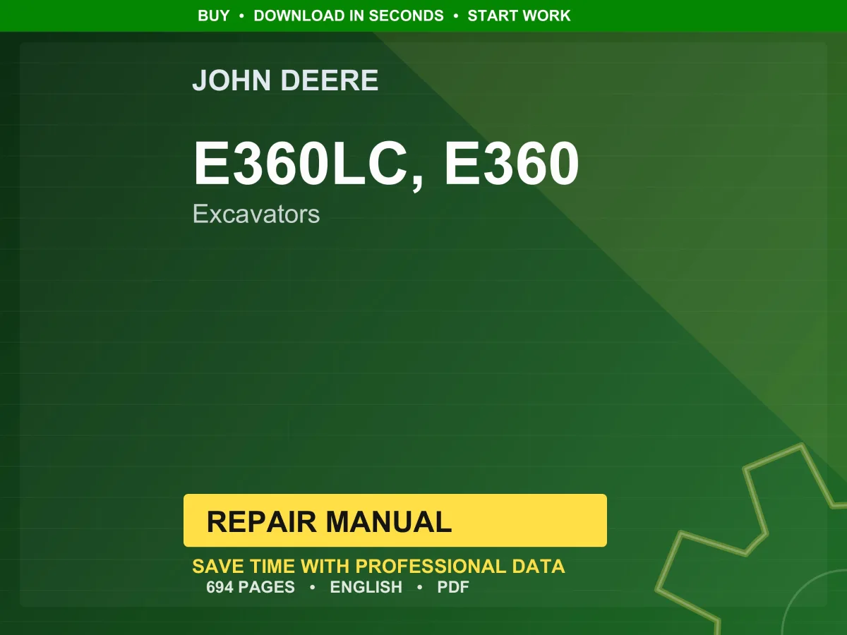 John Deere E360 And E360lc Excavators Repair Manual PDF | Service Workshop | Instant Download