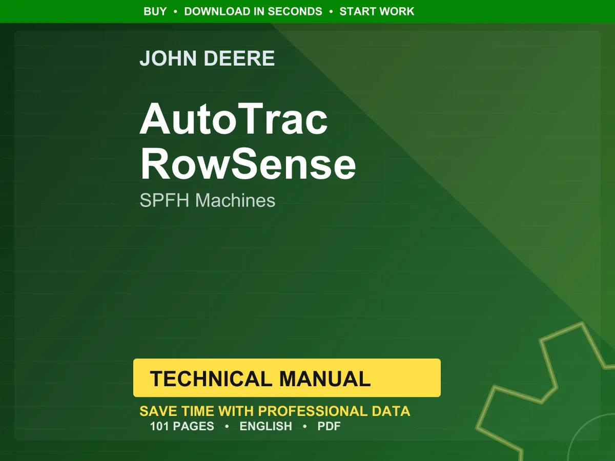 John Deere Autotrac Rowsense Spfh Machines Technical Manual PDF | Instant Download
