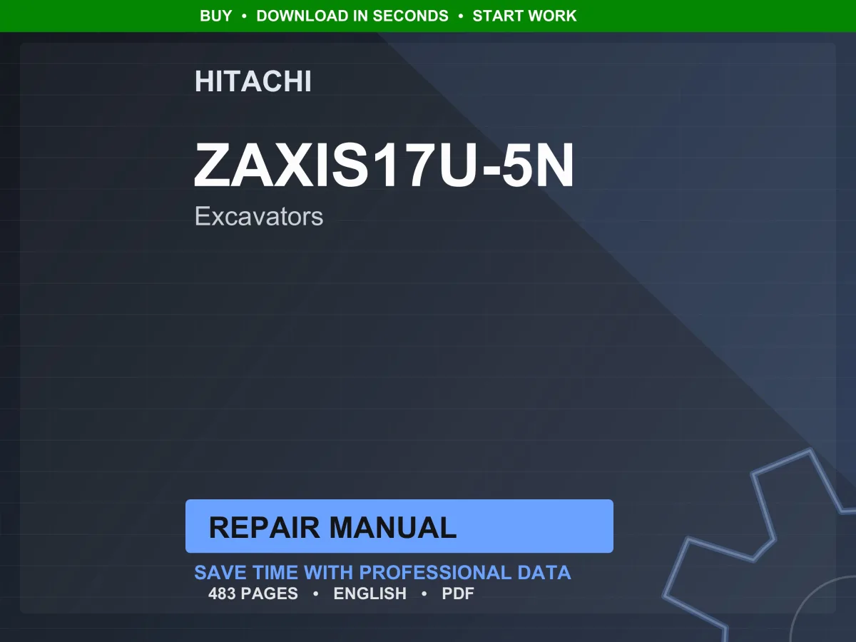 Hitachi Zaxis17u-5N Excavators Repair Manual PDF | Service Workshop | Instant Download