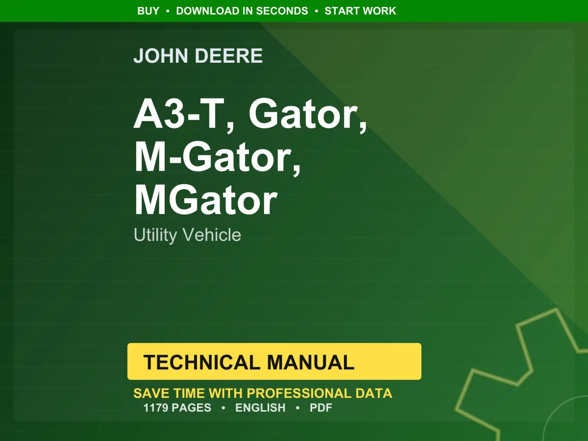 John Deere A3-T, Gator, M-Gator, Mgator Utility Vehicle Technical Manual PDF | Instant Download