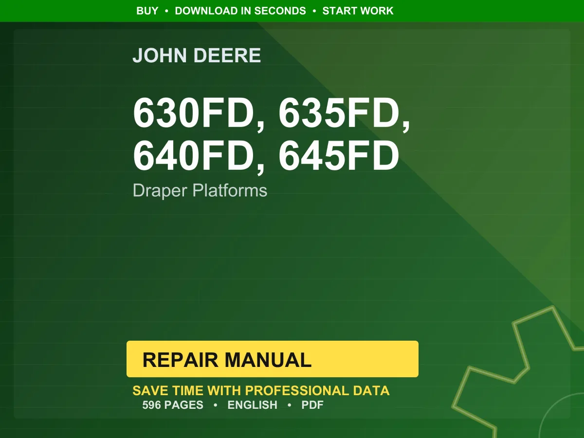 John Deere 630Fd, 635Fd, 640Fd, 645Fd Draper Platforms Repair Manual PDF | Service Workshop | Instant Download