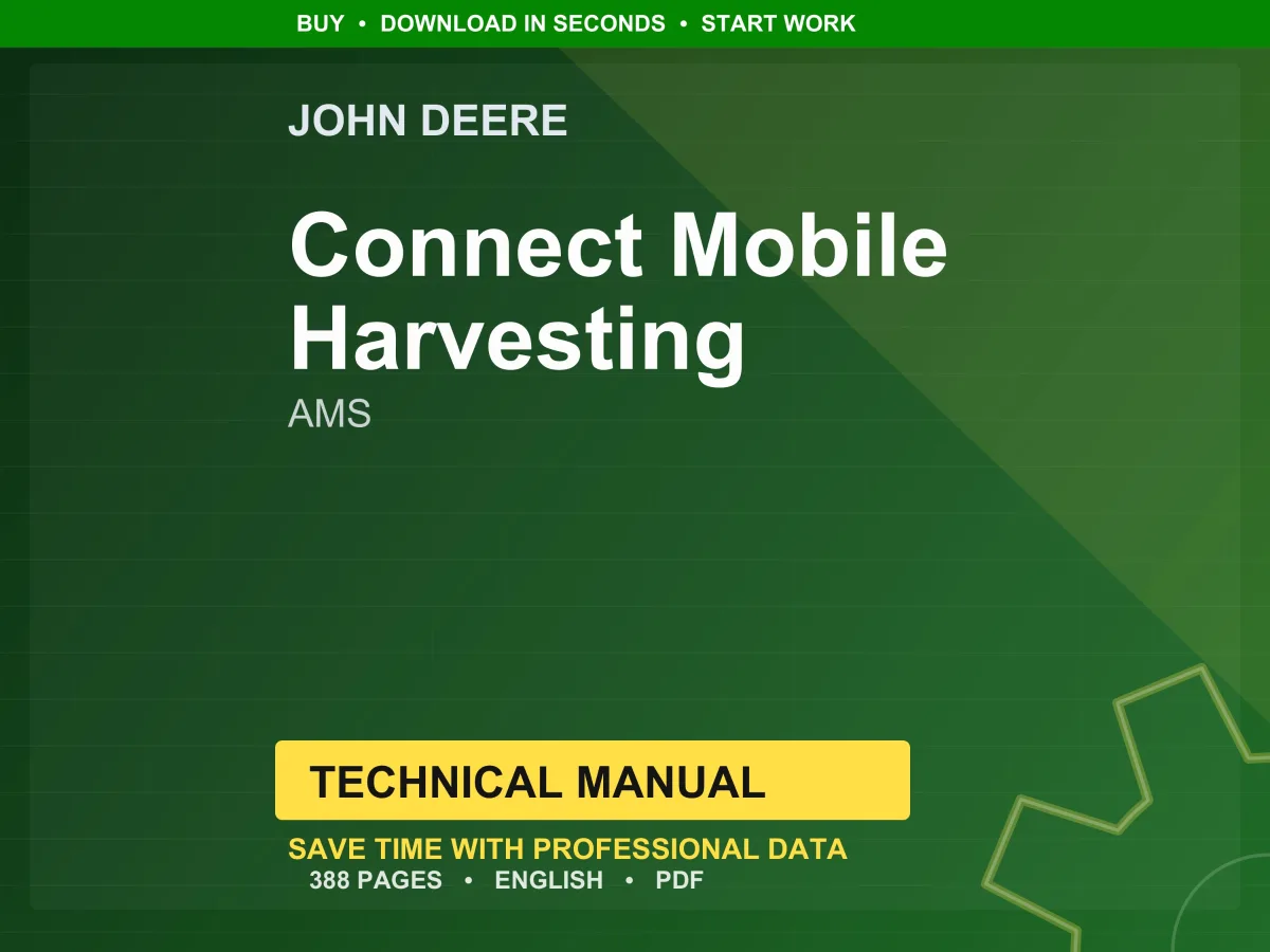 John Deere Connect Mobile Harvesting Ams Technical Manual PDF | Instant Download