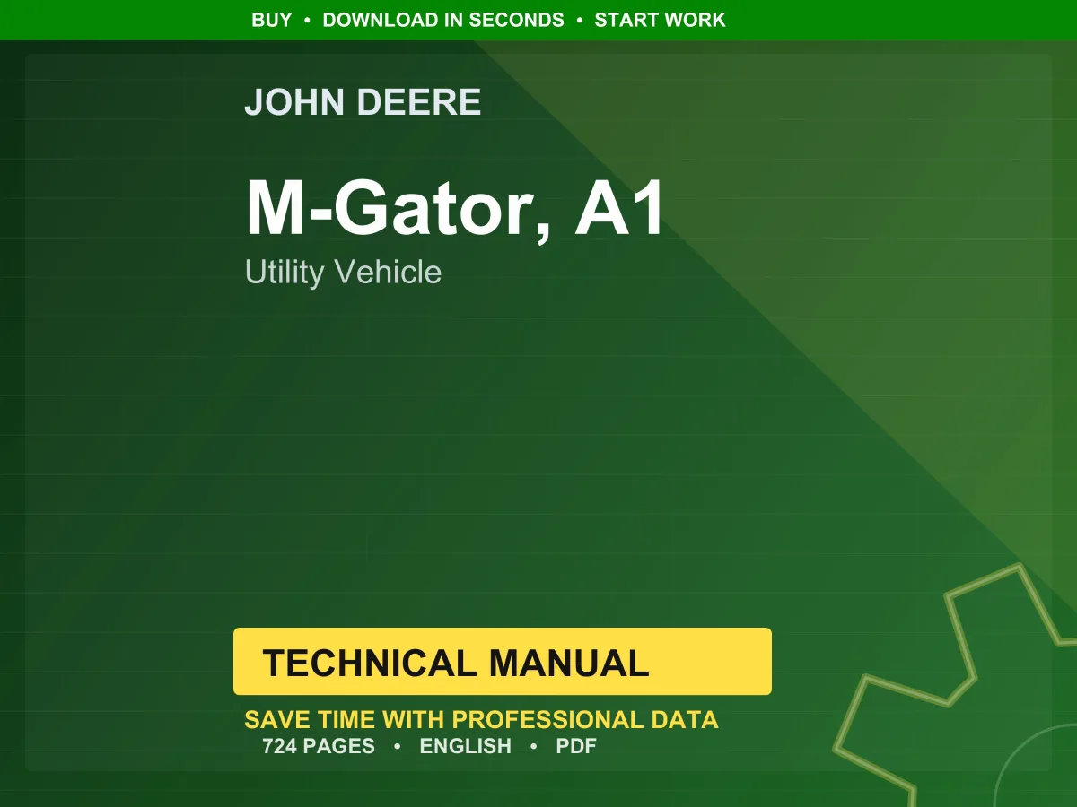 John Deere M-Gator, A1 Utility Vehicle Technical Manual PDF | Instant Download