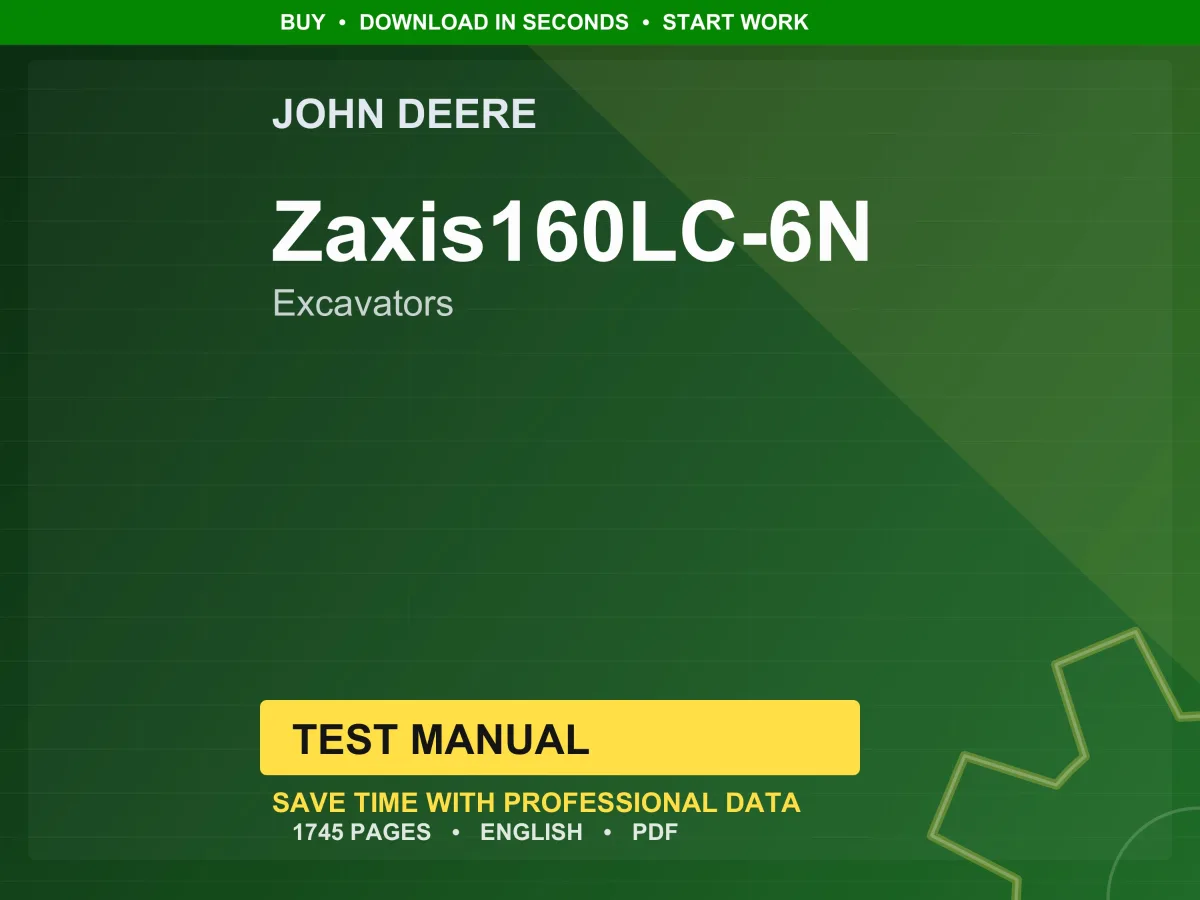 John Deere Zaxis160lc-6N Excavators Test Manual PDF | Instant Download