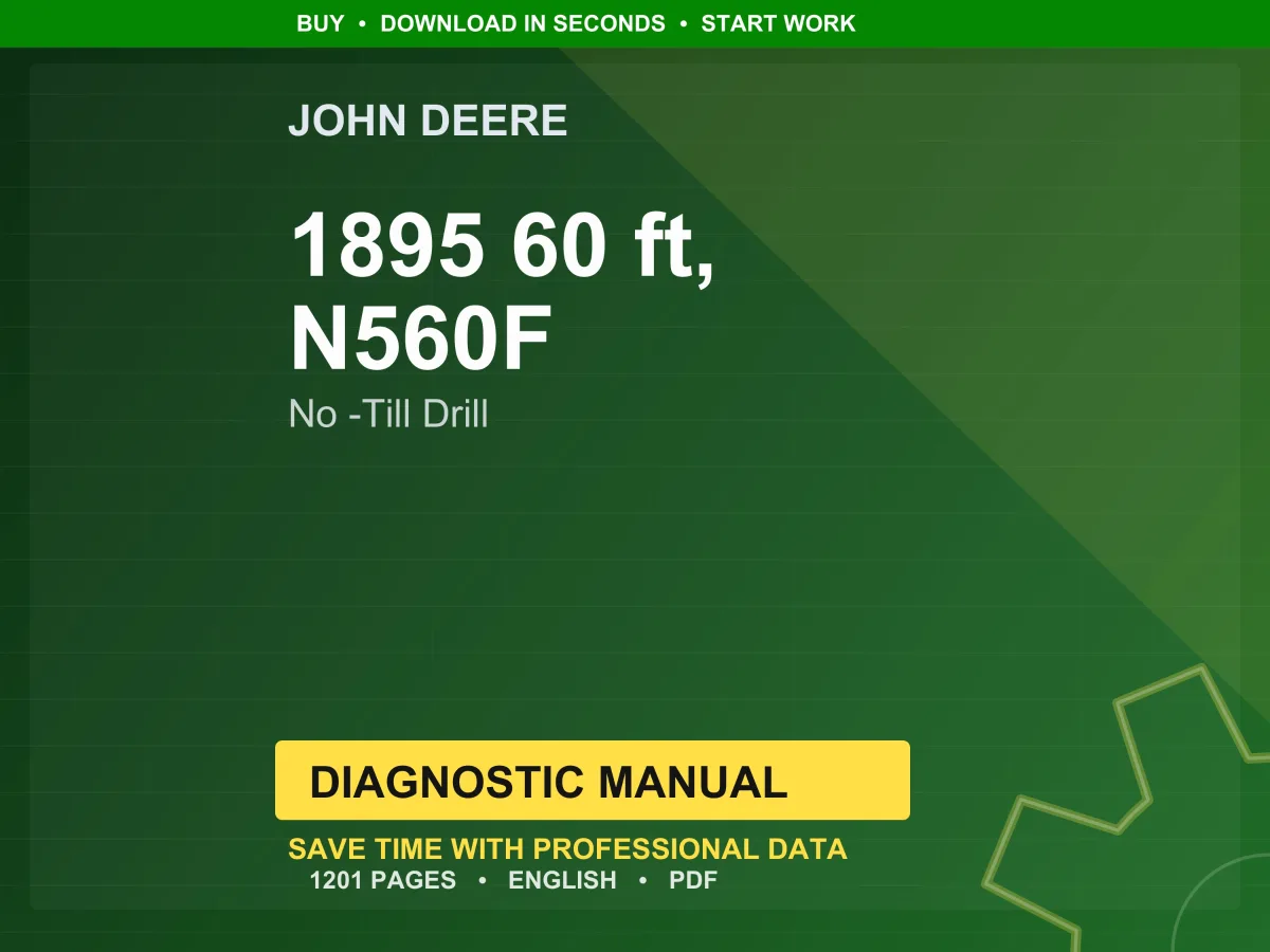 John Deere 1895 60 Ft, N560f Spf No -Till Drill Diagnostic Manual PDF | Instant Download