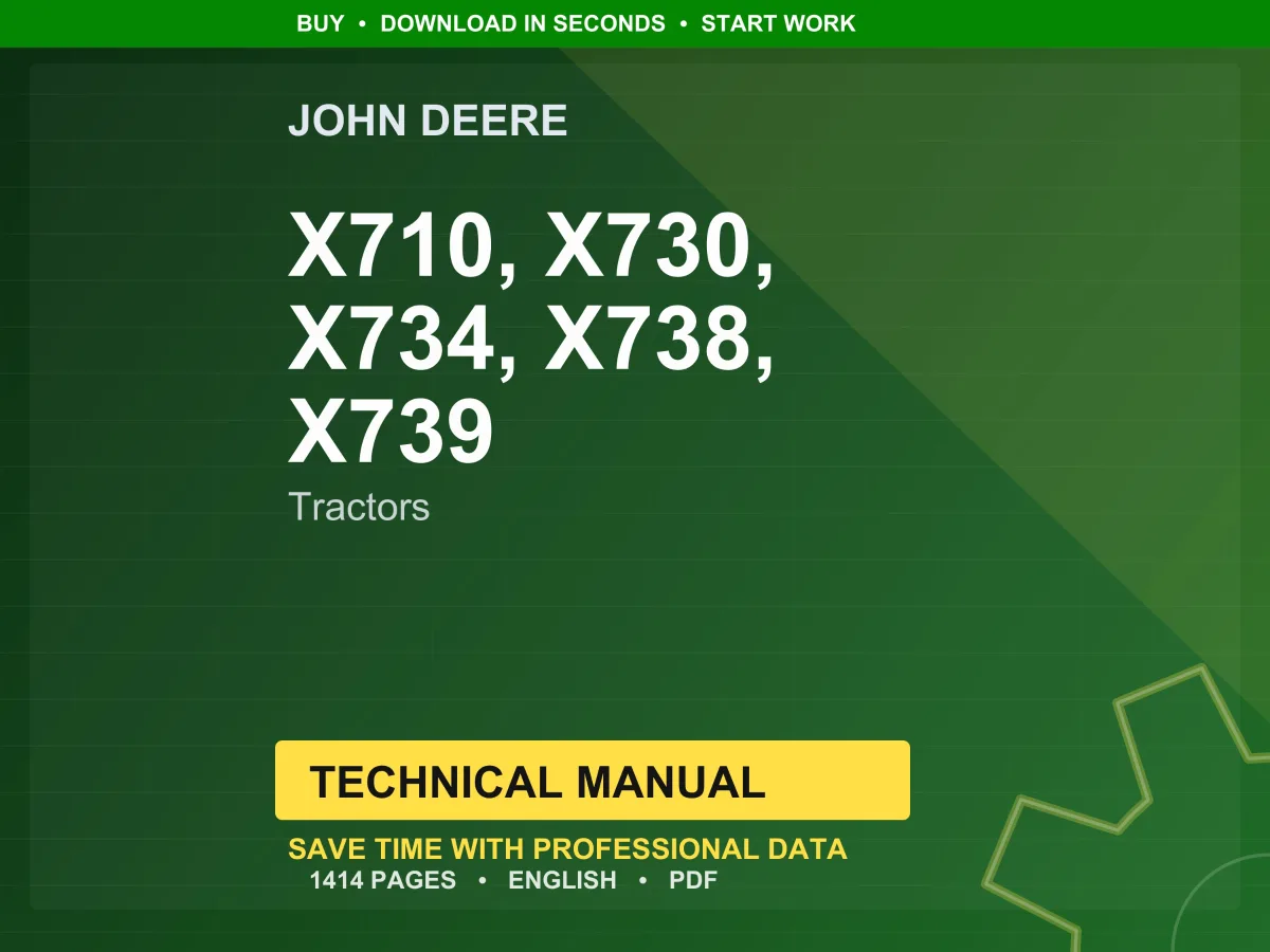 John Deere X710, X730, X734, X738, X739 Tractors Technical Manual Pdf | Instant Download
