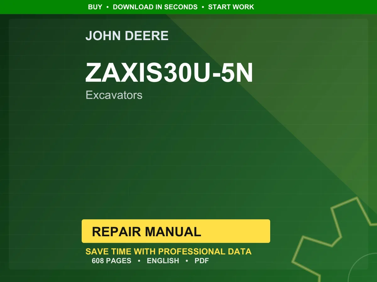 John Deere Zaxis30u-5N Excavators Repair Manual PDF | Service Workshop | Instant Download