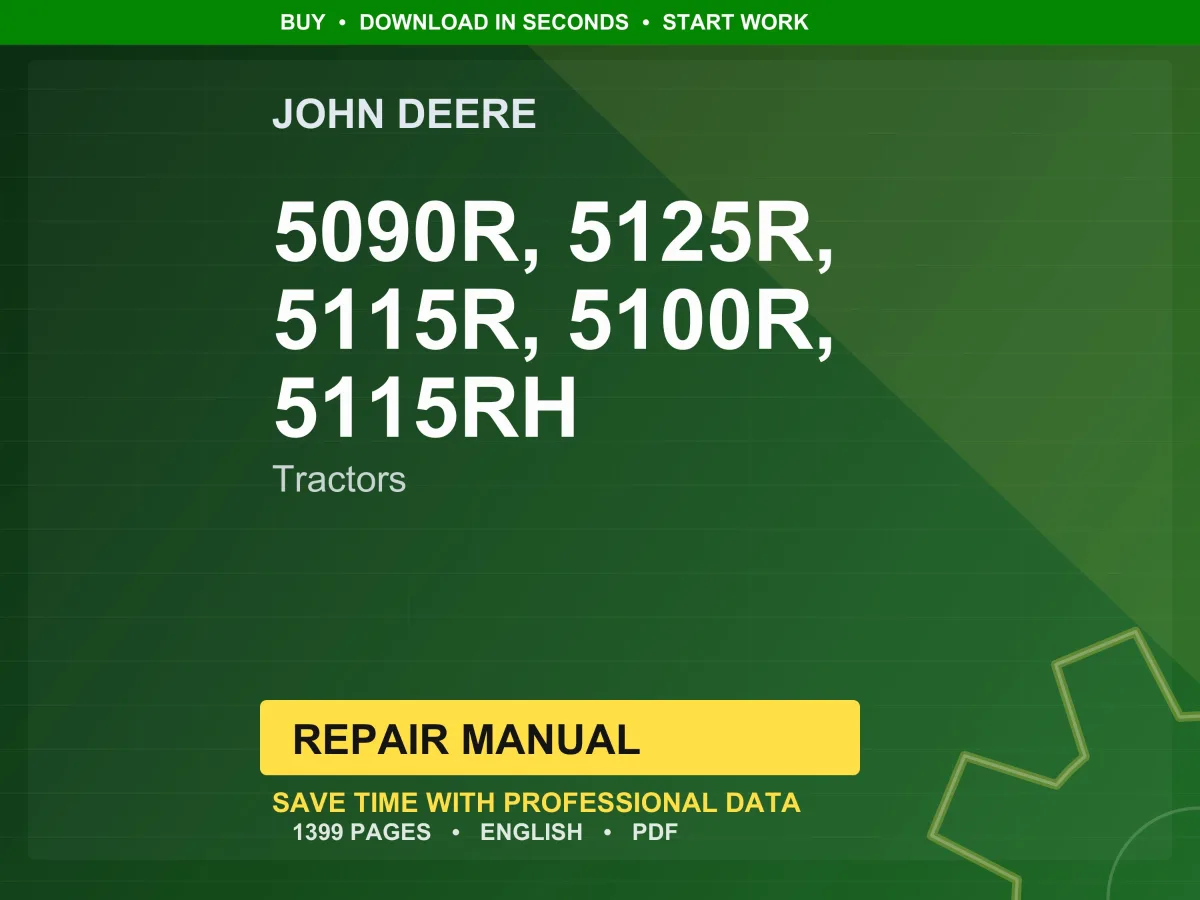 John Deere 5090R, 5125R, 5115R, 5100R, 5115Rh Tractors Repair Manual Pdf | Service Workshop | Instant Download