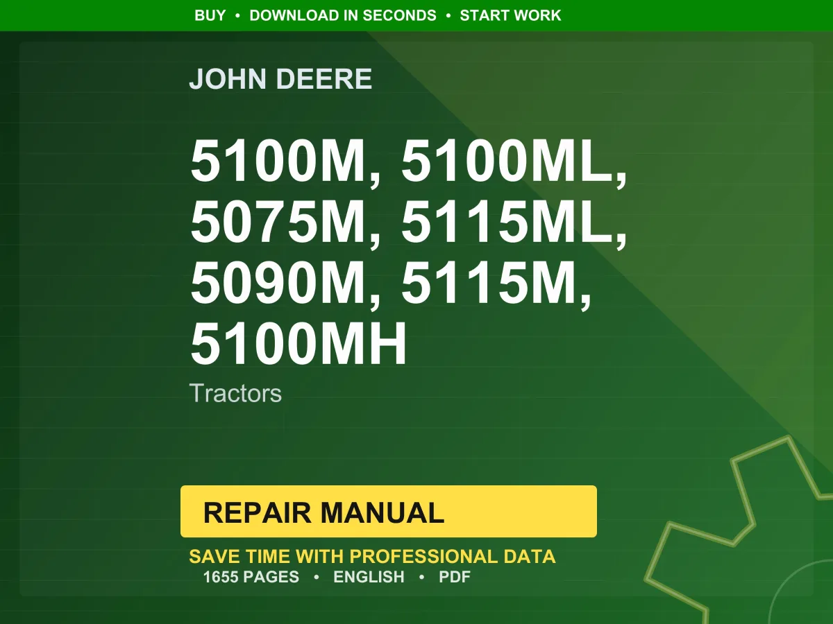 John Deere 5100M, 5100Ml, 5075M, 5115Ml, 5090M, 5115M, 5100Mh Tractors Repair Manual Pdf | Service Workshop | Instant Download