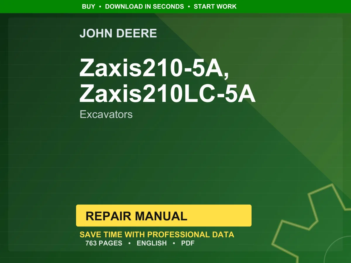 John Deere Zaxis210-5A, Zaxis210lc-5A Excavators Repair Manual PDF | Service Workshop | Instant Download
