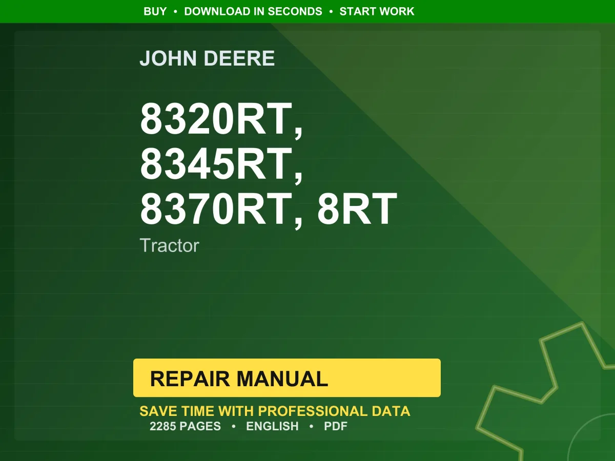 John Deere 8320Rt, 8345Rt, 8370Rt, 8Rt Tractor Repair Manual PDF | Service Workshop | Instant Download