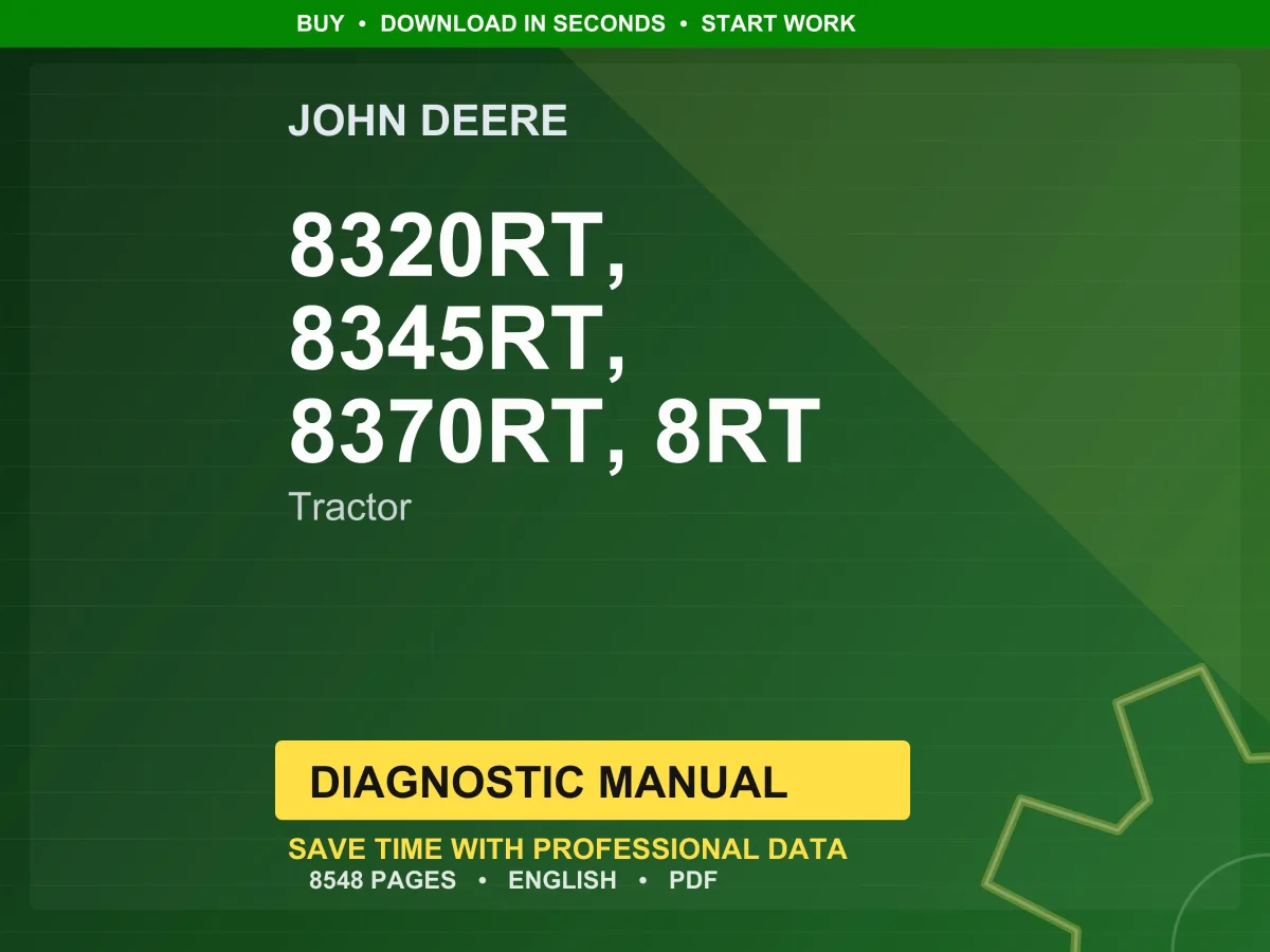 John Deere 8320Rt, 8345Rt, 8370Rt, 8Rt Tractor Diagnostic Manual PDF | Instant Download