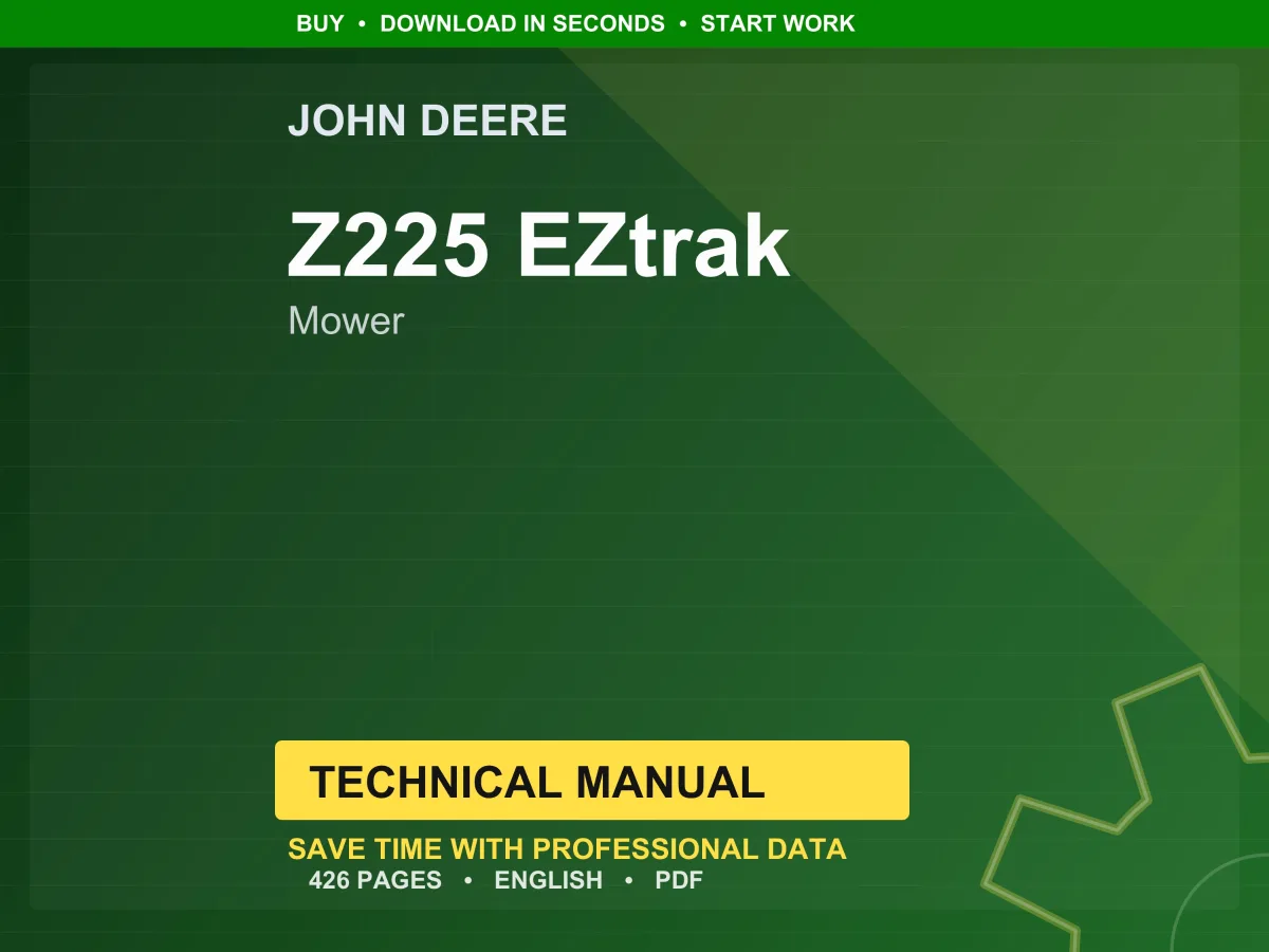 John Deere Z225 Eztrak Mower Technical Manual PDF | Instant Download cover