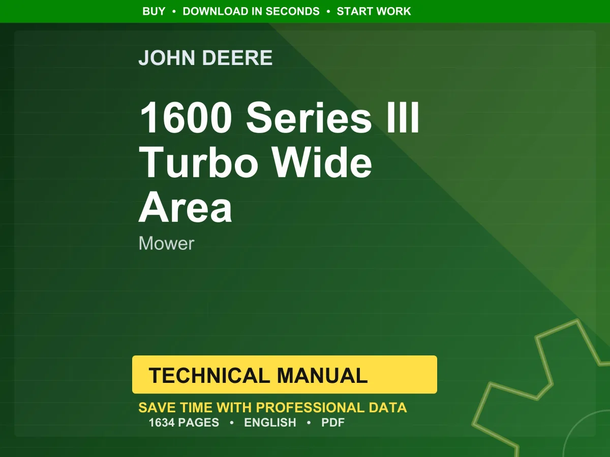 John Deere 1600 Series Iii Turbo Wide Area Mower Technical Manual PDF | Instant Download cover