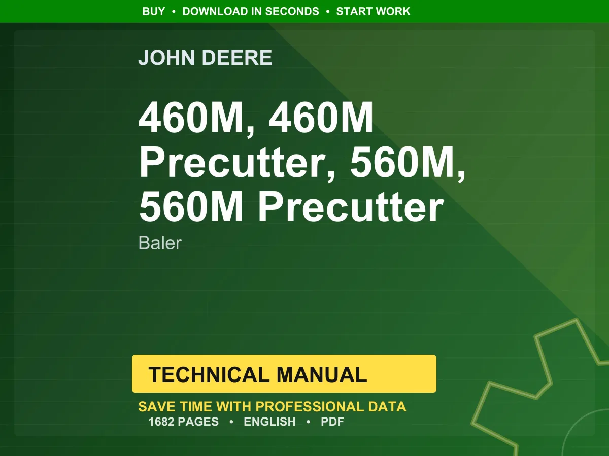 John Deere 460M, 460M Precutter, 560M, 560M Precutter Baler Technical Manual Pdf | Instant Download