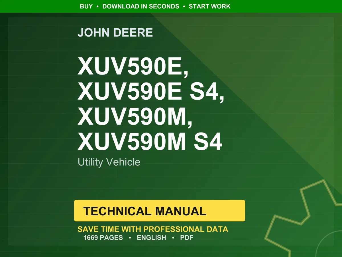 John Deere Xuv590e, Xuv590e S4, Xuv590m, Xuv590m S4 Utility Vehicle Technical Manual PDF | Instant Download
