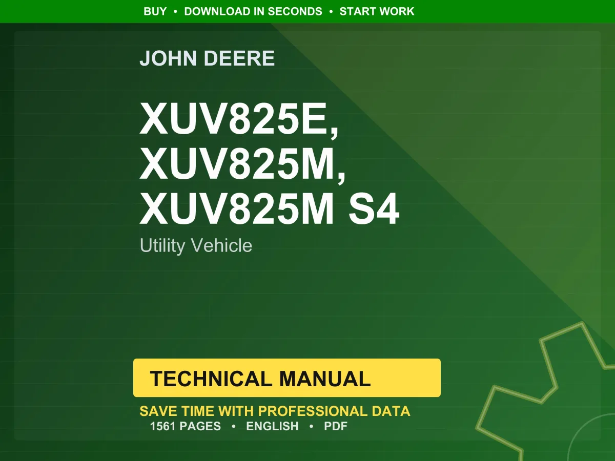 John Deere Xuv825e, Xuv825m, Xuv825m S4 Utility Vehicle Technical Manual PDF | Instant Download