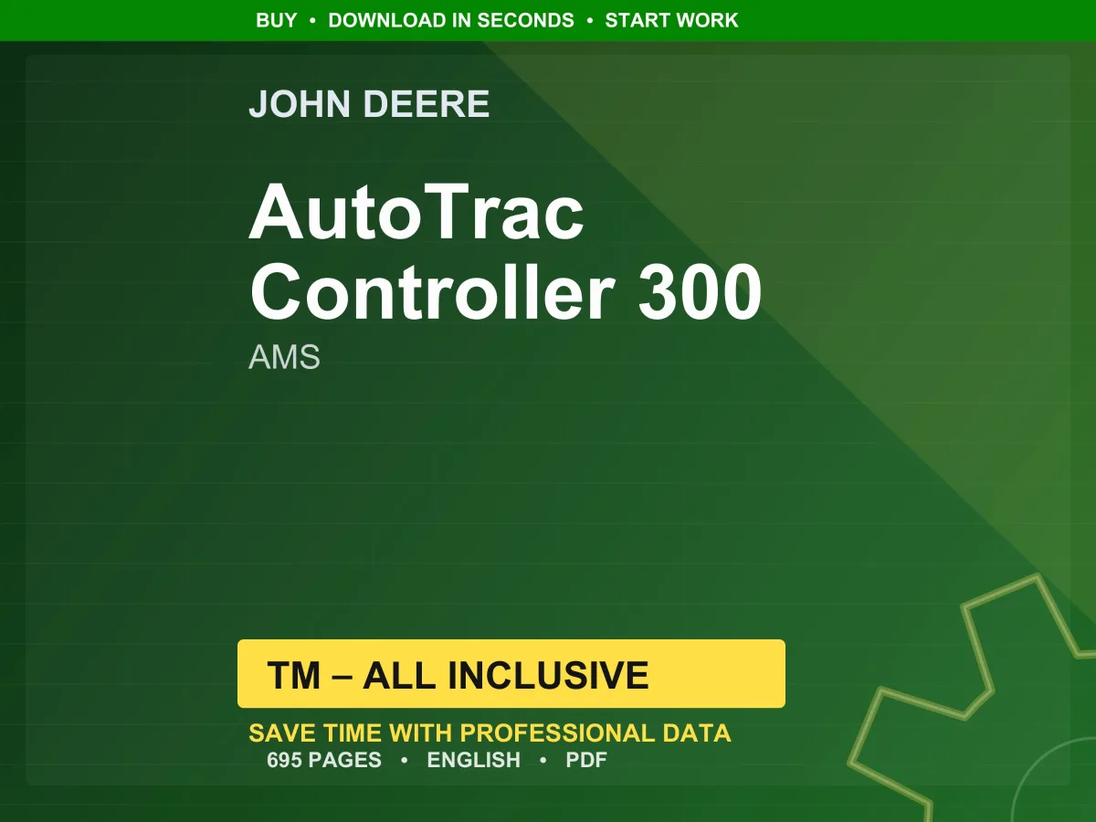 John Deere Autotrac Controller 300 Ams Tm – All Inclusive PDF | Instant Download