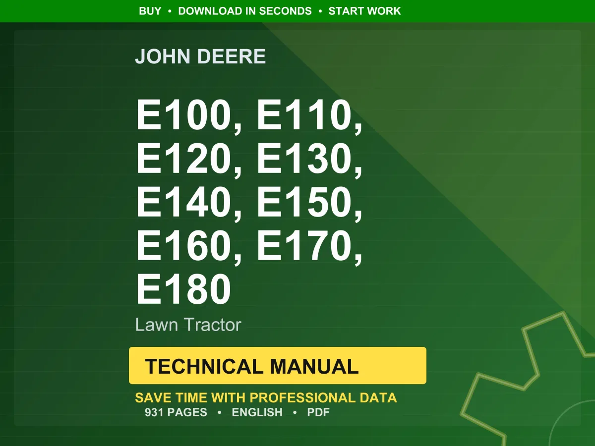 John Deere E100, E110, E120, E130, E140, E150, E160, E170, E180 Lawn Tractor Technical Manual Pdf | Instant Download