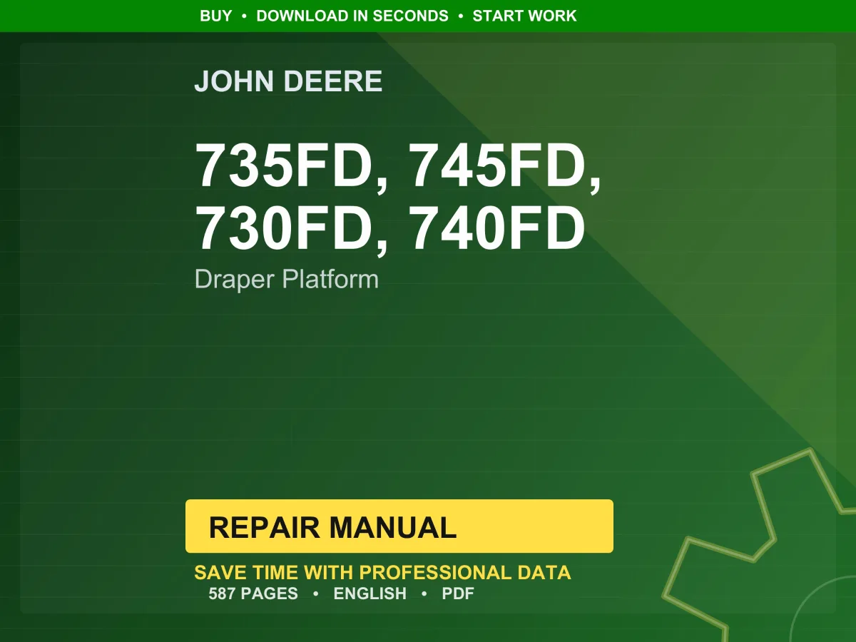 John Deere 735Fd, 745Fd, 730Fd, 740Fd Draper Platform Repair Manual PDF | Service Workshop | Instant Download