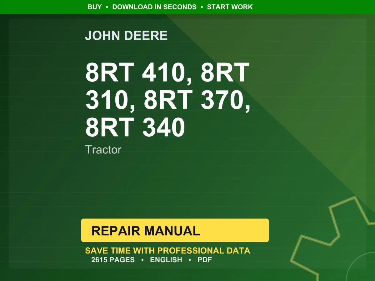 John Deere 8Rt 410, 8Rt 310, 8Rt 370, 8Rt 340 Tractor Repair Manual PDF | Service Workshop | Instant Download