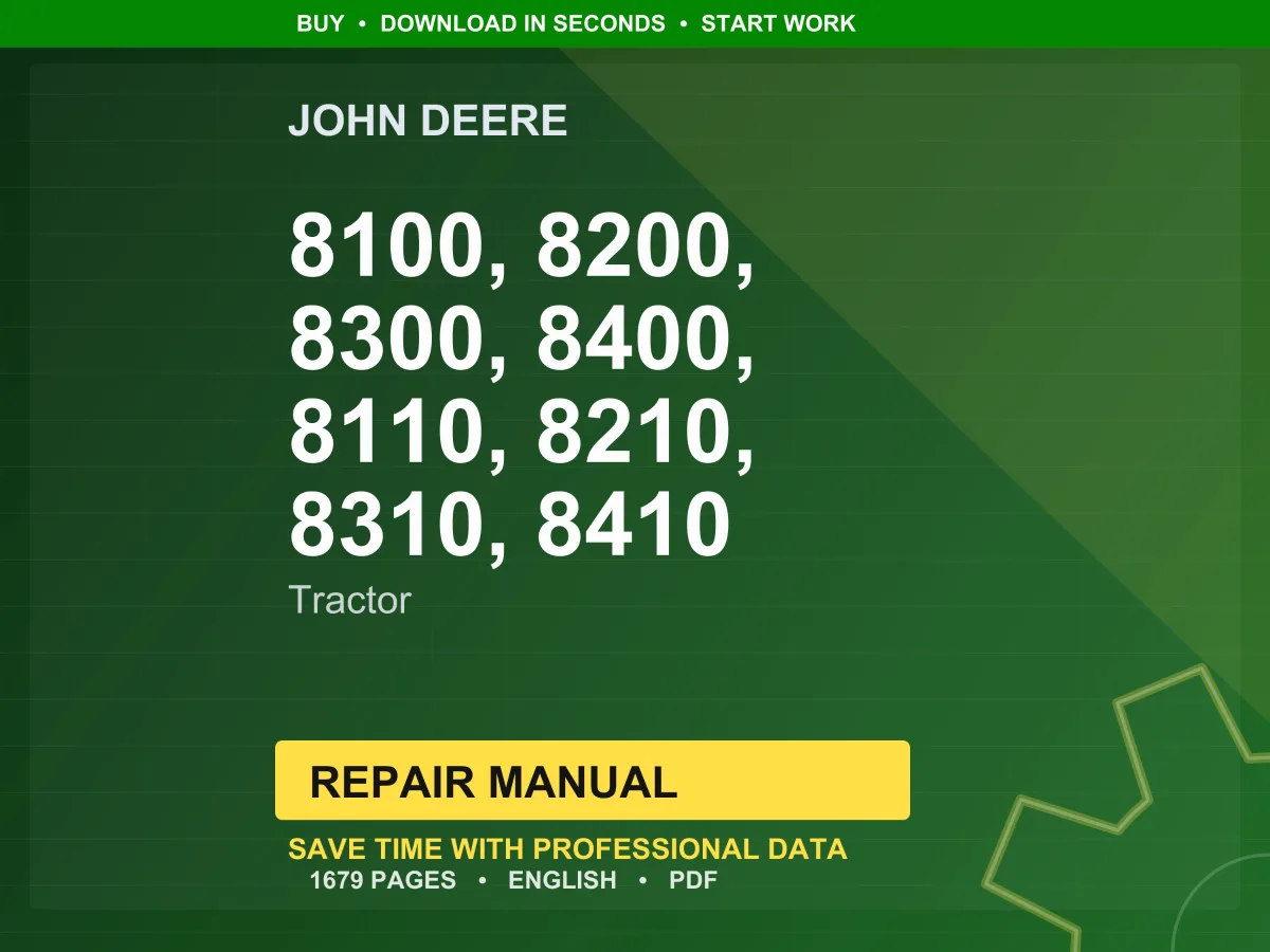 John Deere 8100, 8200, 8300, 8400, 8110, 8210, 8310, 8410 Tractor Repair Manual PDF | Service Workshop | Instant Download