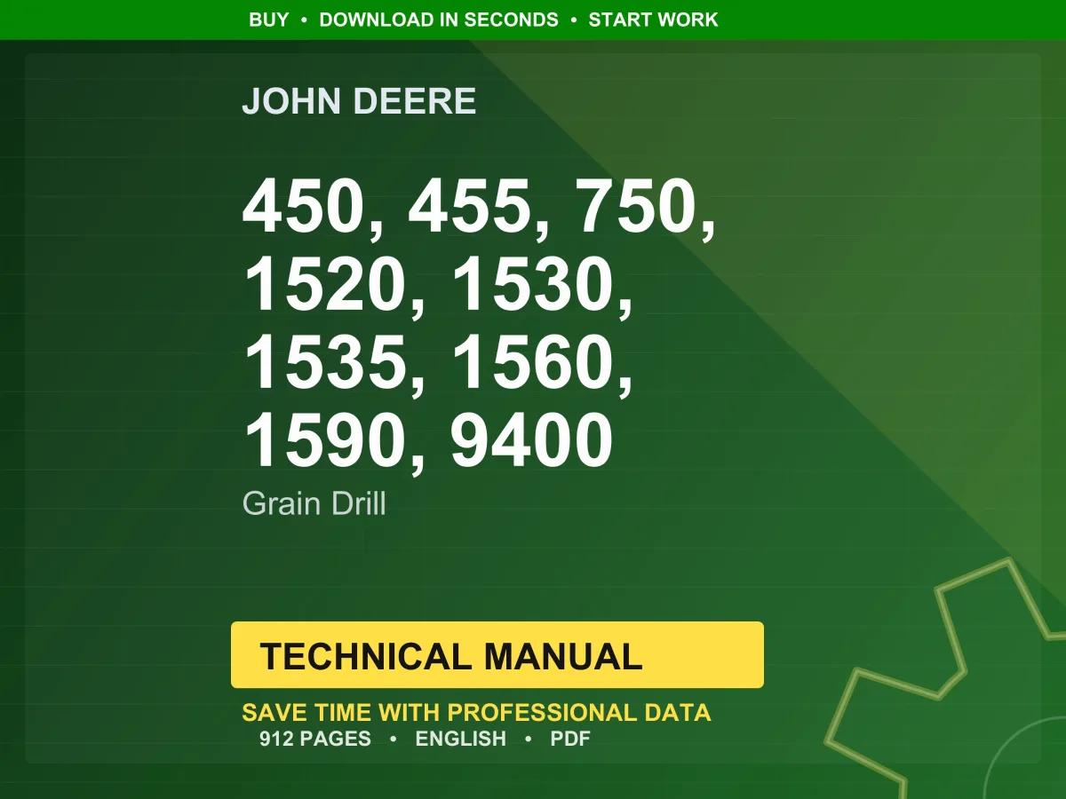 John Deere 450, 455, 750, 1520, 1530, 1535, 1560, 1590, 9400 Grain Drill Technical Manual PDF | Instant Download