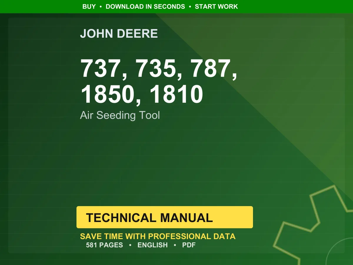 John Deere 737, 735, 787, 1850, 1810 Air Seeding Tool Technical Manual PDF | Instant Download