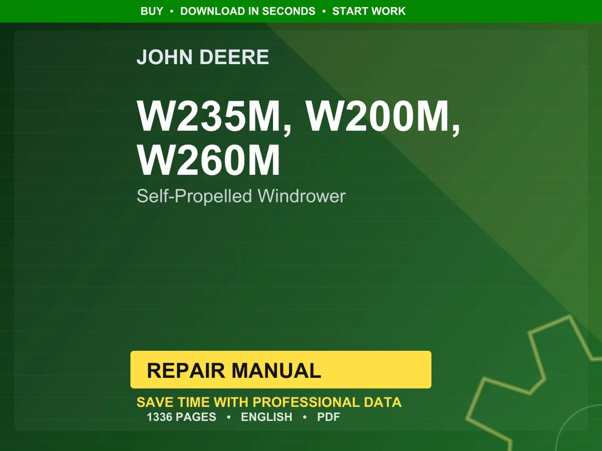 John Deere W235m, W200m, W260m Self-Propelled Windrower Repair Manual PDF | Service Workshop | Instant Download