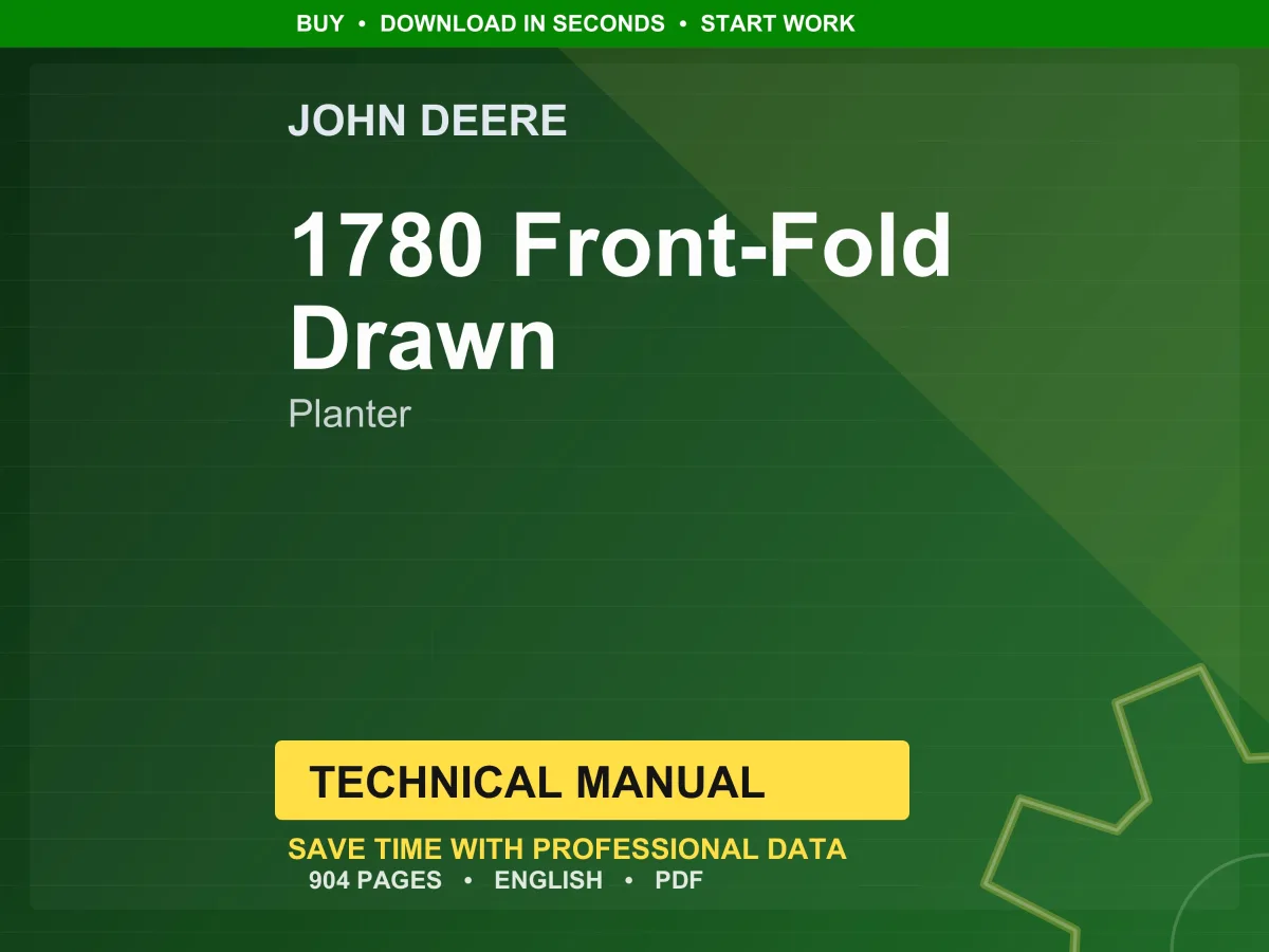 John Deere 1780 Front-Fold Drawn Planter Technical Manual PDF | Instant Download