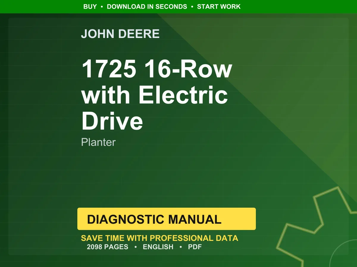 John Deere 1725 16-Row With Electric Drive Planter Diagnostic Manual PDF | Instant Download