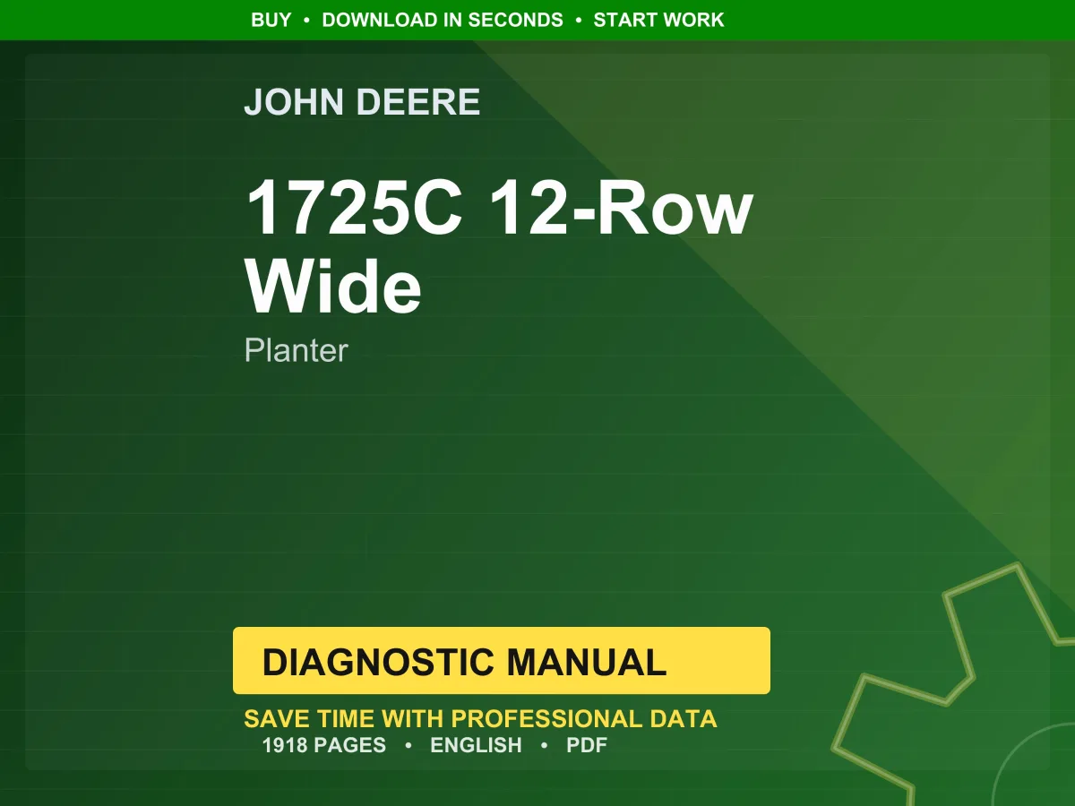 John Deere 1725C 12-Row Wide Planter Diagnostic Manual PDF | Instant Download