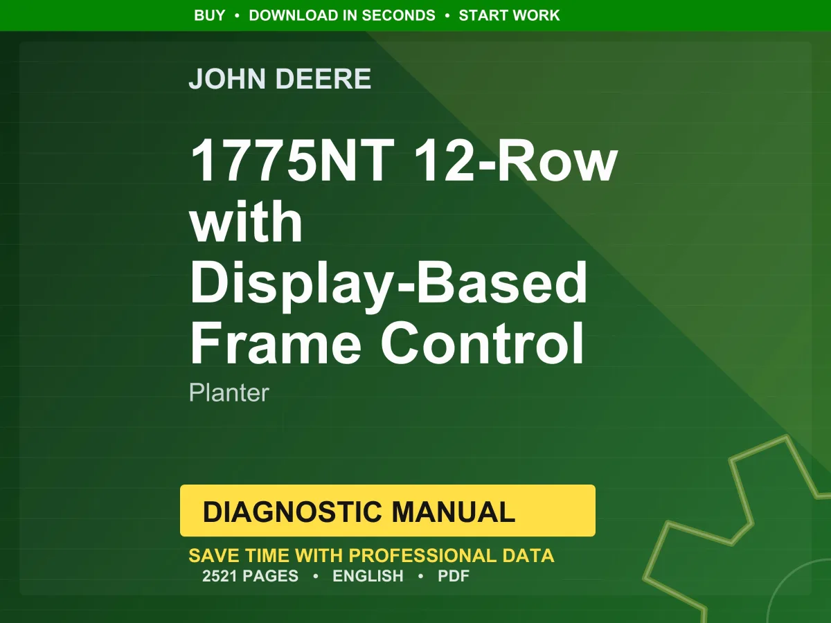 John Deere 1775Nt 12-Row With Display-Based Frame Control Planter Diagnostic Manual PDF | Instant Download