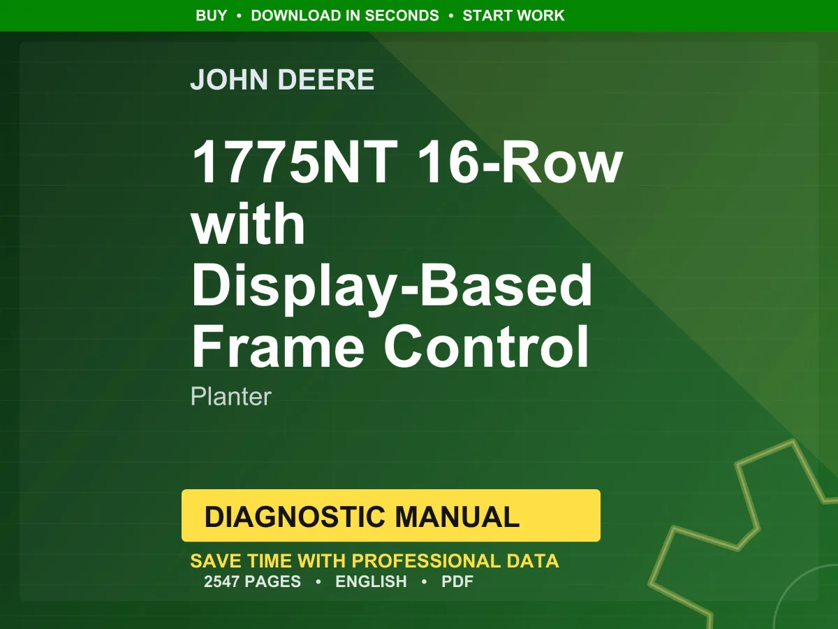 John Deere 1775Nt 16-Row With Display-Based Frame Control Planter Diagnostic Manual PDF | Instant Download
