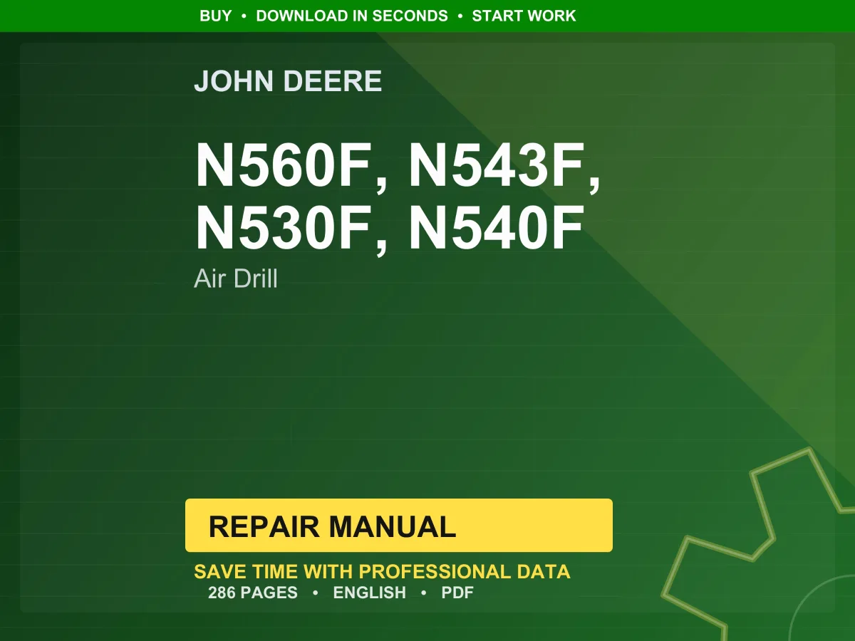 John Deere N560f, N543f, N530f, N540f Air Drill Repair Manual PDF | Service Workshop | Instant Download