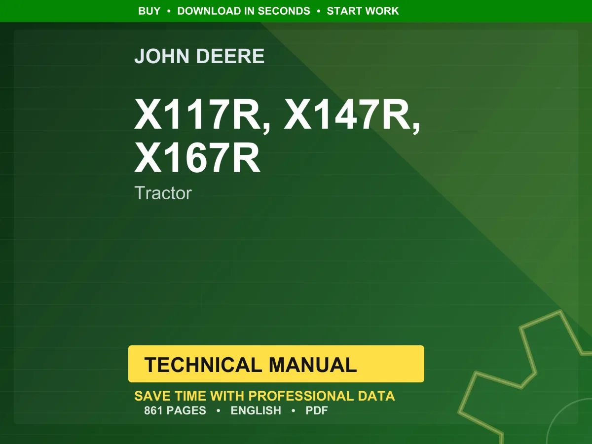 John Deere X117r, X147r, X167r Tractor Technical Manual PDF | Instant Download