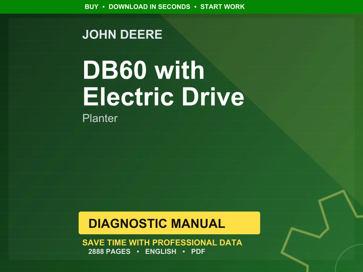 John Deere Db60 With Electric Drive Planter Diagnostic Manual PDF | Instant Download