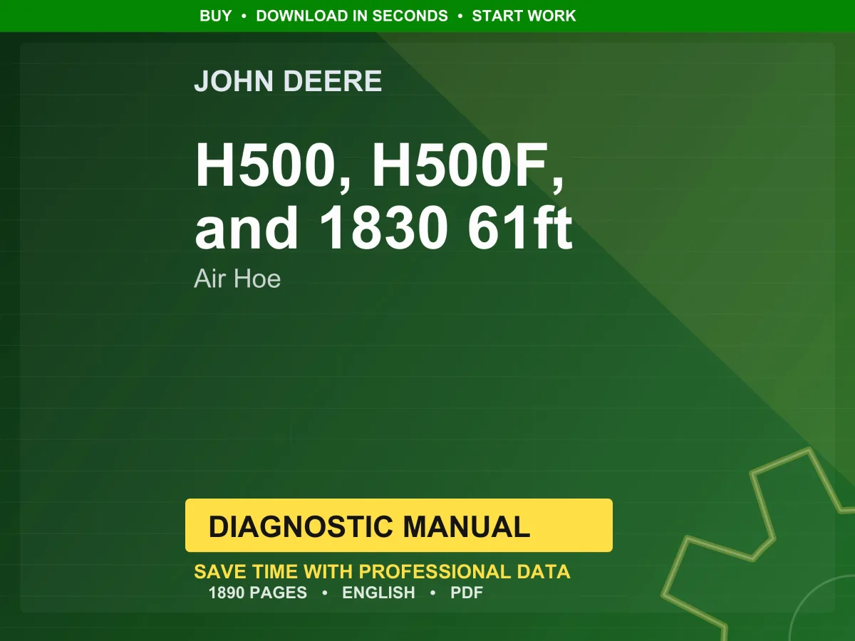John Deere H560f, H550f, H540f, 1830, H550, H561, H541, 1835 Air Hoe Diagnostic Manual Pdf | Instant Download