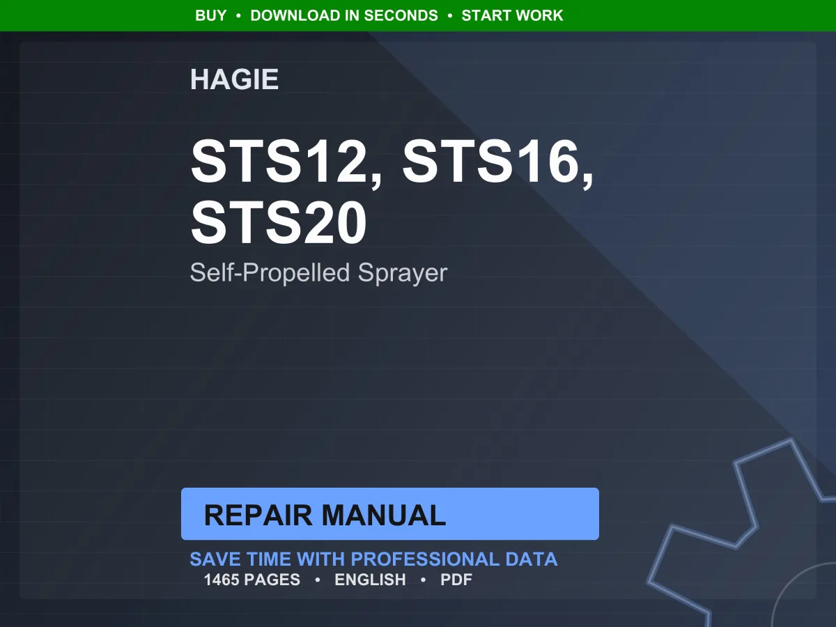 Hagie Sts12, Sts16, Sts20 Self-Propelled Sprayer Repair Manual PDF | Service Workshop | Instant Download