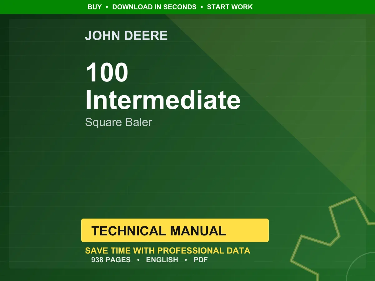John Deere 100 Intermediate Square Baler Technical Manual PDF | Instant Download
