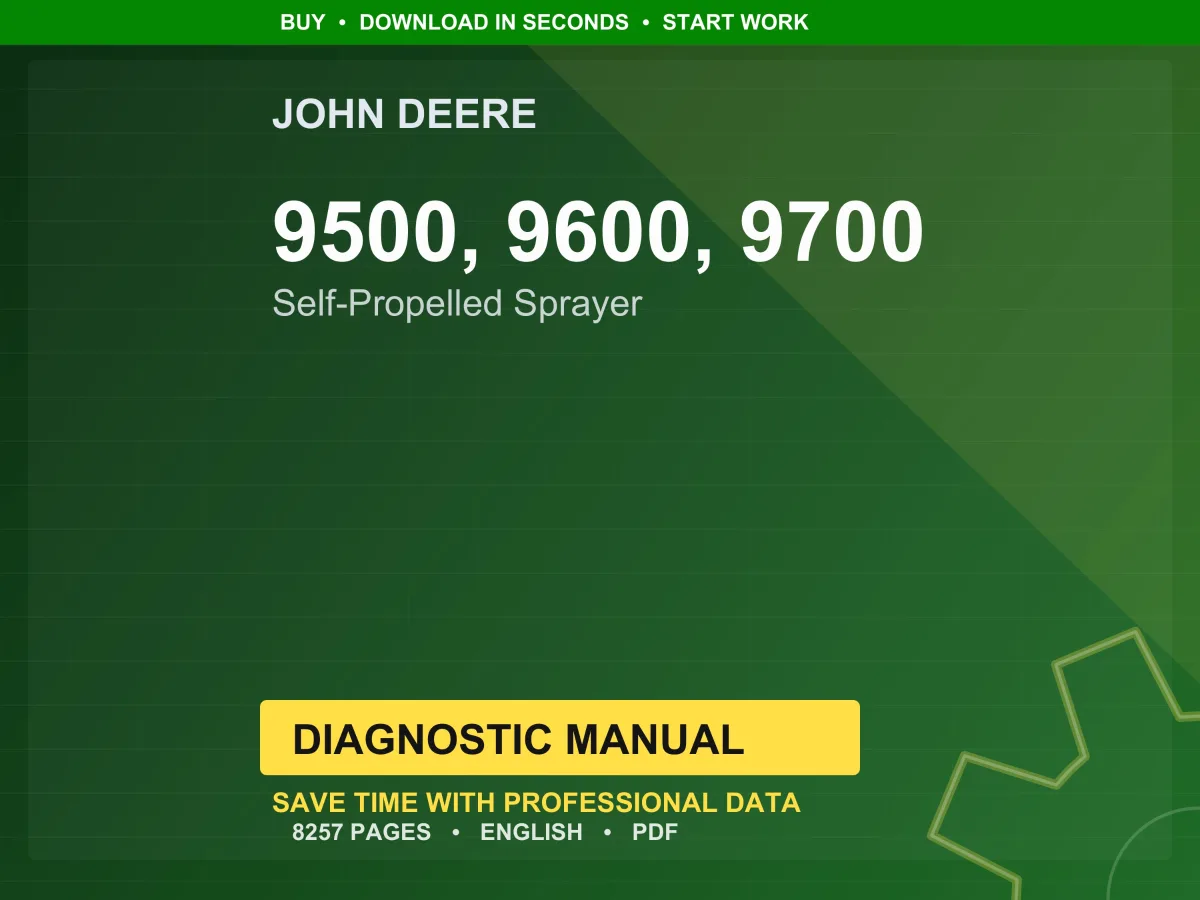 John Deere 9500, 9600, 9700 Self-Propelled Sprayer Diagnostic Manual PDF | Instant Download
