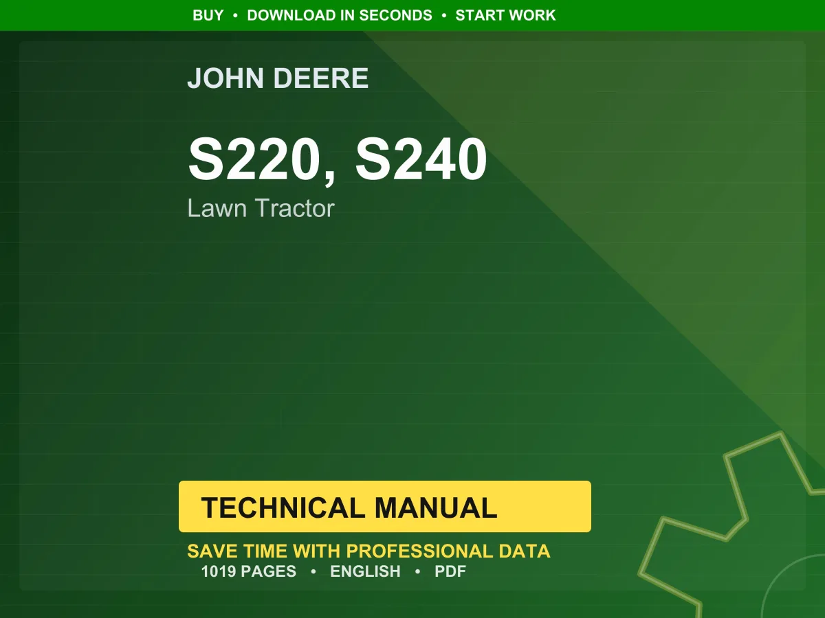 John Deere S220, S240 Lawn Tractor Technical Manual PDF | Instant Download