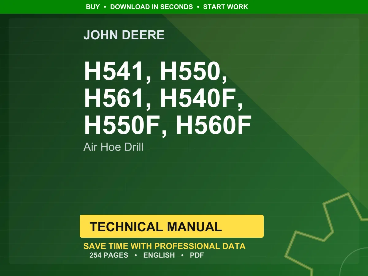 John Deere H541, H550, H561, H540f, H550f, H560f Air Hoe Drill Technical Manual Pdf | Instant Download